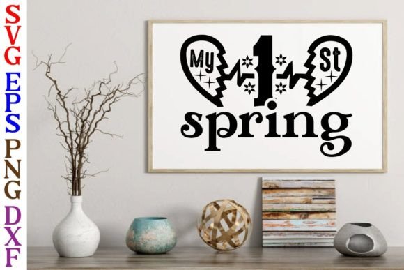 Download My 1 St Spring Svg Design - Premium Resources